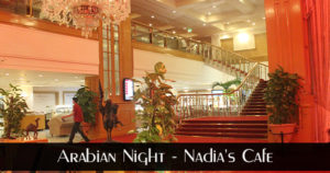 Arabian Night at Nadias Cafe Marriott Hotel Karachi