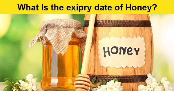 What is the exipry date of honey