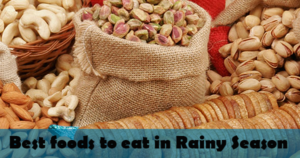 Best foods to eat in Rainy Season