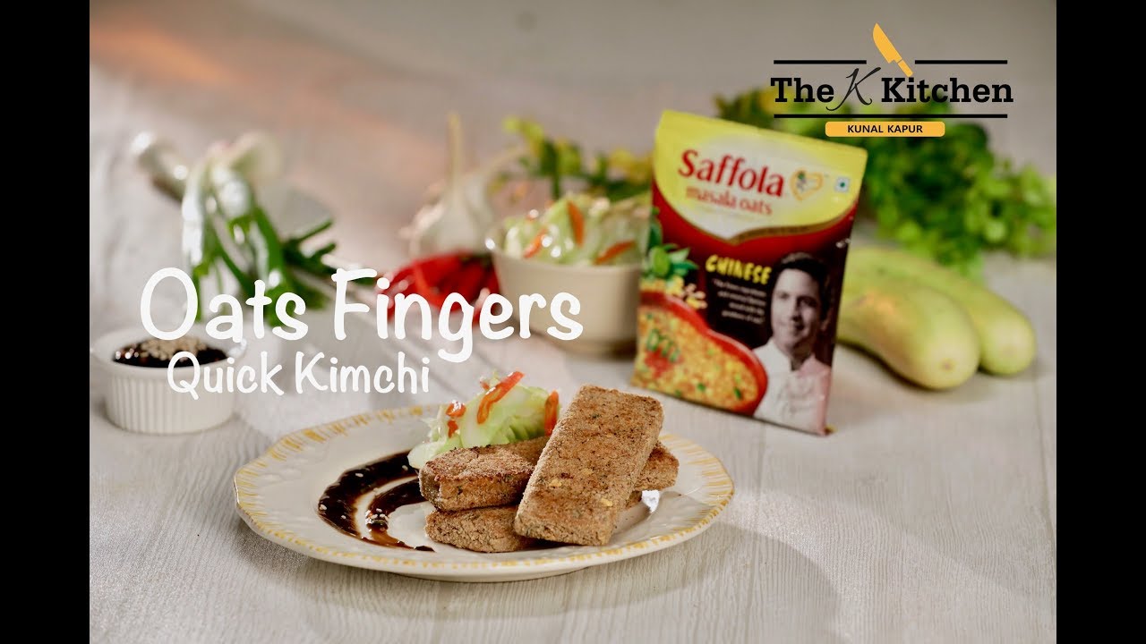 Easy Oats Fingers, Quick Kimchi | Chinese Oats | Kunal Kapur | The Cook