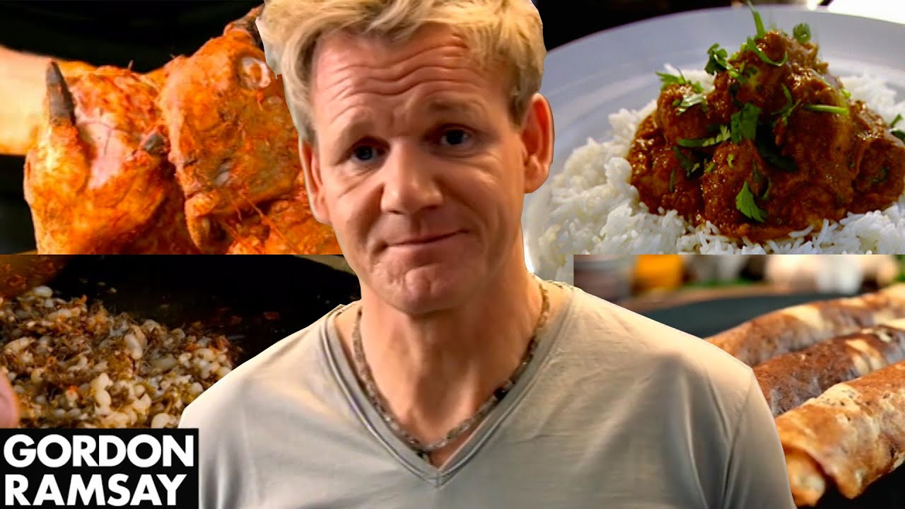 Gordon Ramsay’s Top 5 Indian Dishes - The Cook Book