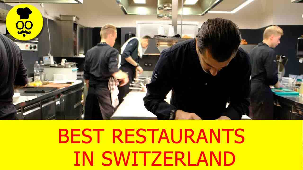 Best Restaurants in Switzerland Where to eat in Switzerland The Co