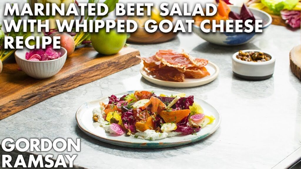 Gordon Ramsay's Marinated Beet Salad with Herbed Goat Cheese and